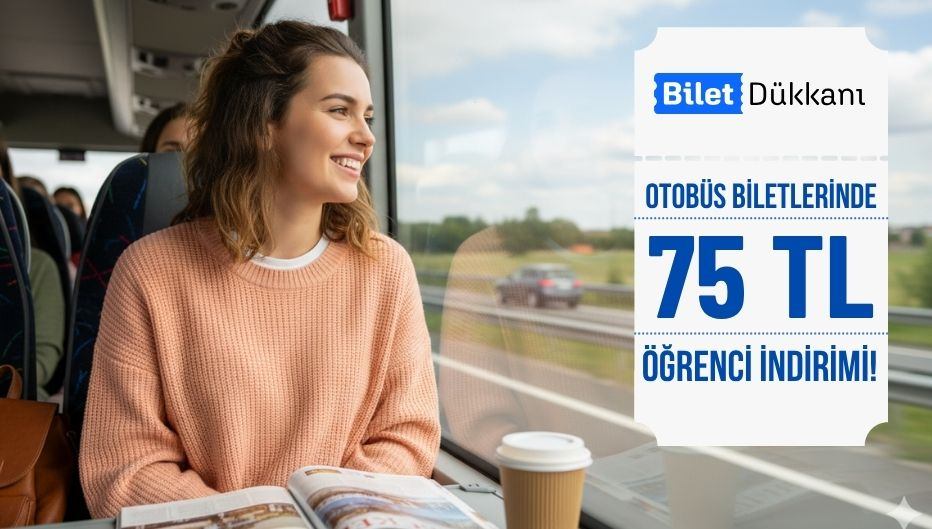 Bilet Dükkanı'ndan Otobüs Biletlerinde Anında 75 TL Öğrenci İndirimi! - Bilet Dükkanı öğrenci indirimi kampanya görseli