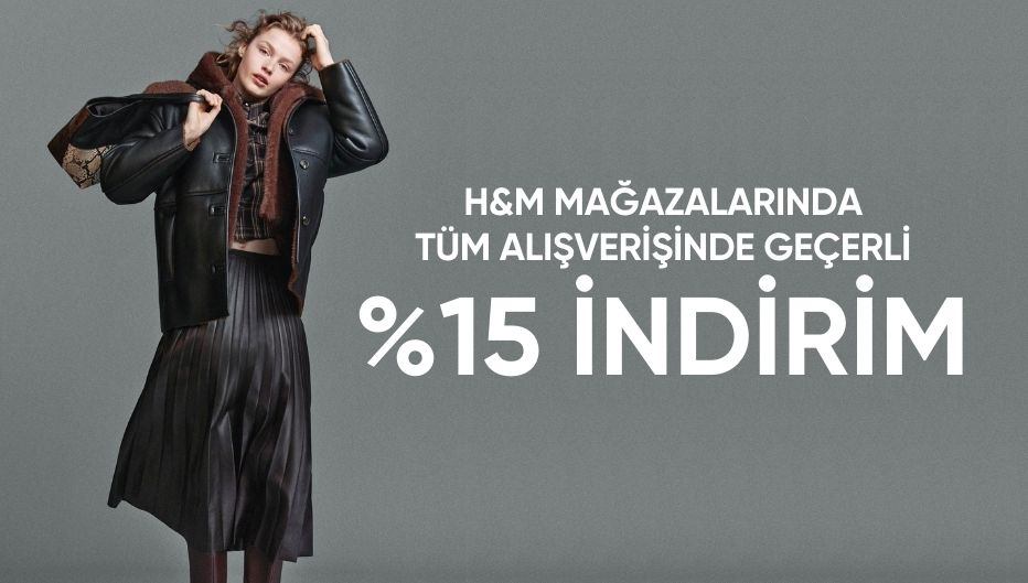 H&M Mağazalarında Geçerli %15  Öğrenci İndirimi! - H&M öğrenci indirimi kampanya görseli