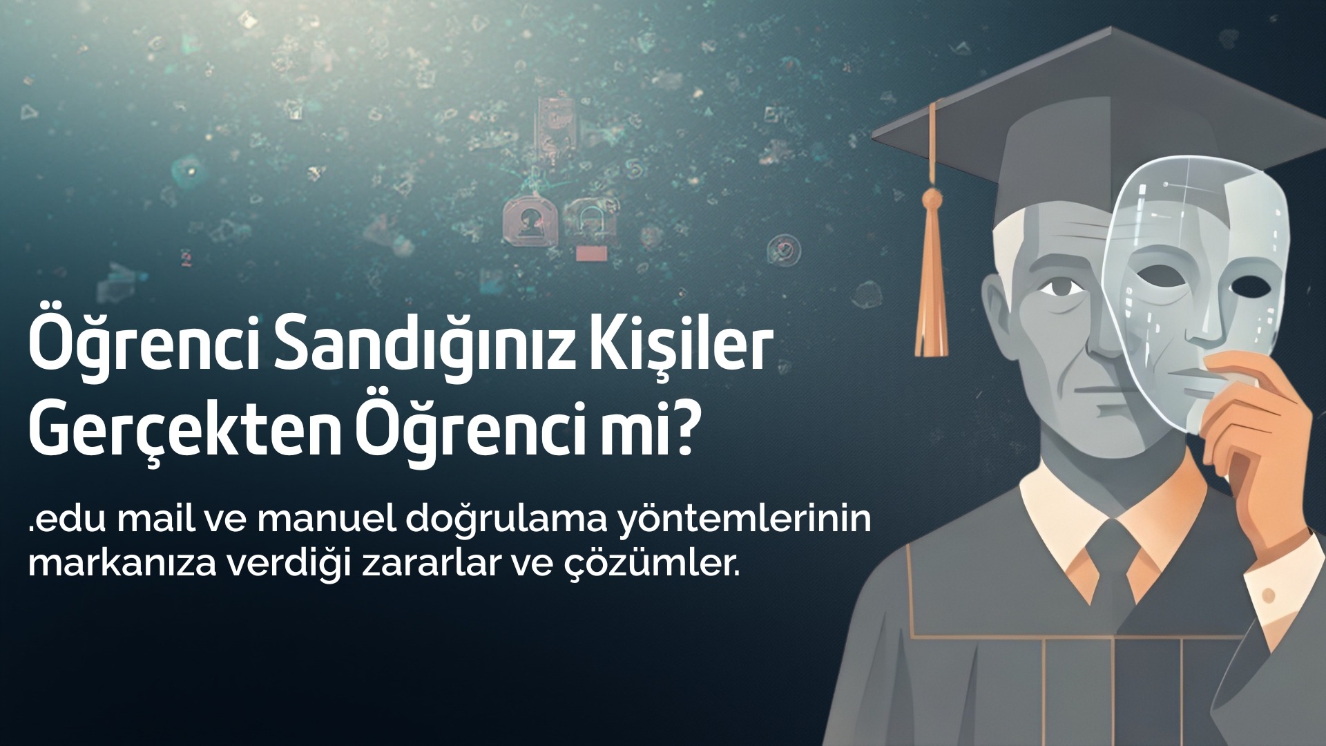 Öğrenci Sandığınız Kişiler Gerçekten Öğrenci mi?